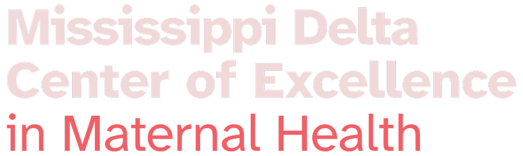 Mississippi Delta Center of Excellence Maternal Health